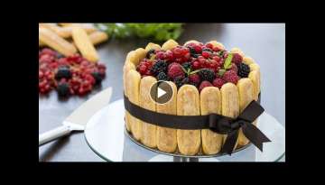 Berry Charlotte Cake Recipe